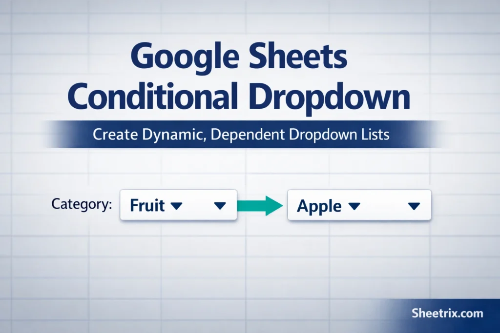 conditional dropdown in google sheets