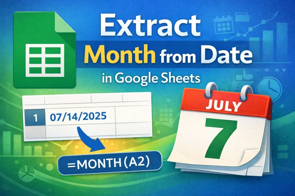 how to extract month from date in google sheets