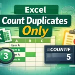 count duplicate values only in excel